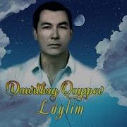 Dawitbay Qayipov Laylim Mp3