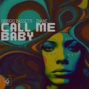 Call Me Baby Original Mix Giorgio Bassetti Zhané