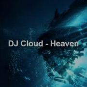 Dj Cloud Heaven