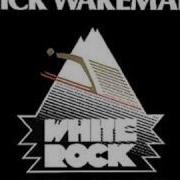 Rick Wakeman White Rock Full Album