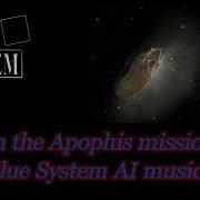 On The Apophis Mission Blue System Ai Music