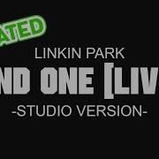 Linkin Park And One Live Studio Version