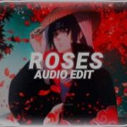 Roses Audio Edit