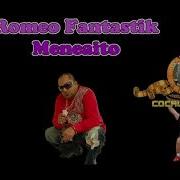 Romeo Fantastik Meneaito