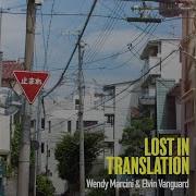 Lost In Translation Wendy Marcini