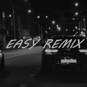 Kar Es Rape Easy Remix