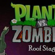 Plants Vs Zombies Soundtrack Roof Stage