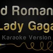 Lady Gaga Bad Romance Karaoke