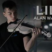 Alan Walker K 391 Emelie Hollow Lily Cover Violin