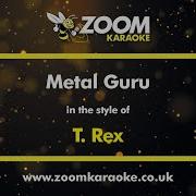 T Rex Metal Guru Karaoke