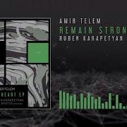 Amir Talem Strong Ruben Karapetyan Remix