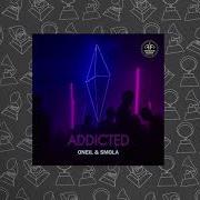 Oneil Smola Addicted Extended