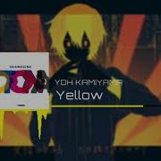 Yellow Anti Nightcore