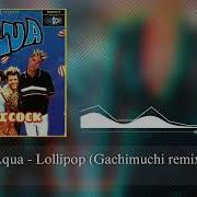 Lollipop Gachi