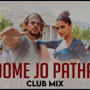 Jhoome Jo Pathaan Remix