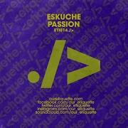 Eskuche Passion