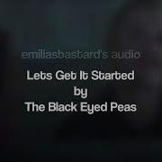 Let S Get It Started Edit Audio