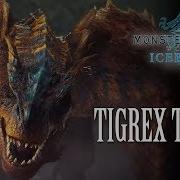 Monster Hunter World Tigrex Theme