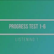 Progress Test 1 Listening