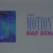 The Motion Epic Bad Behavior