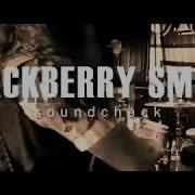 What Comes Naturally Blackberry Smoke