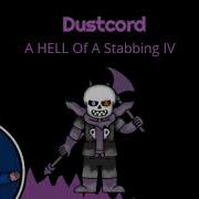 Dustcord A Hell Of A Stabbing Iv Undertale Au Megalo Strike Back