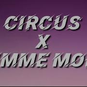 Britney Spears Gimme More X Circus