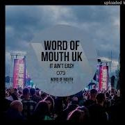 It Ain T Easy Original Mix Word Of Mouth Uk