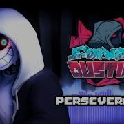 Perseverance Fnf Dusttale