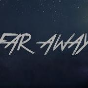 Alan Walker Far Away