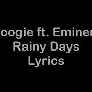 Eminem Rainy Days Lyrics