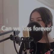 Can We Kiss Forever Cover