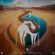 Charlie Spot Cafe De Anatolia Oriental Samba Original Mix