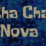 Spongebob Production Music Cha Cha Nova