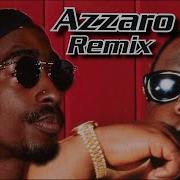 2Pac Remix Feat Biggie Smalls Street Style Azzaro Remix