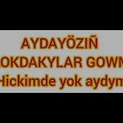 Ayday Ozin Blokdakylar Gowmy