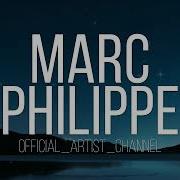 Marc Philippe I Can Feel It