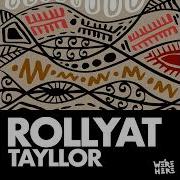 Tayllor Rollyat Original Mix