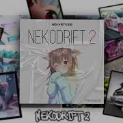 Nekodrift 2