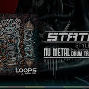 Statix X Only Drumm Style