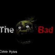 Fnaf I M The Bad Guy