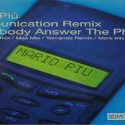 Mario Più Communication Somebody Answer The Phone Yomanda Remix Bxr 1999