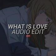 What Is Love Tiktok Edit