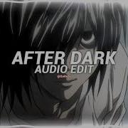 After Dark Edit Audio