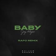 Baby Rafo Remix