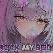 Rock My Body Nightcore Syrex