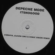 Depeche Mode Its No Good Forniva Eleven Sins Sonic Union Remix