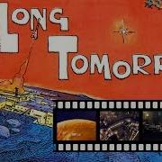 The Long Tomorrow