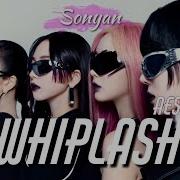 13 Sonyan Whiplash