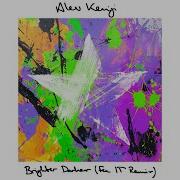 Brighter Darker Fex It Extended Remix Alex Kenji